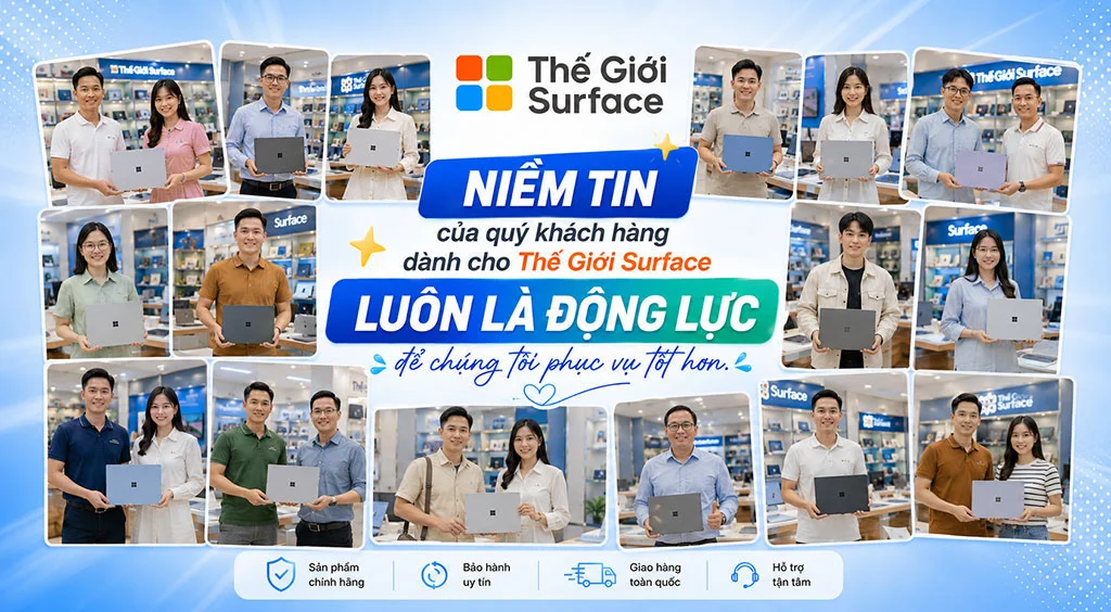Mua surface chính hãng tại thế giới surface, khách hàng tin tưởng và ủng hộ dài lâu.